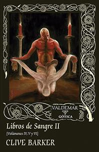 LIBROS DE SANGRE II (VOLÚMENES IV, V Y VI) | 9788477028666 | BARKER, CLIVE | Galatea Llibres | Librería online de Reus, Tarragona | Comprar libros en catalán y castellano online