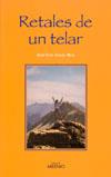 RETALES DE UN TELAR | 9788497432276 | ANGEL BUIL, JOSE LUIS | Galatea Llibres | Librería online de Reus, Tarragona | Comprar libros en catalán y castellano online