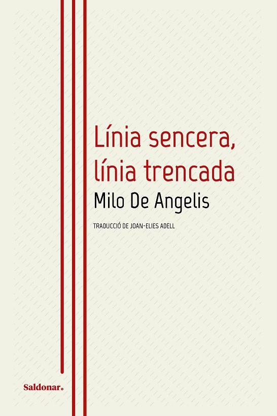 LÍNIA SENCERA, LÍNIA TRENCADA | 9788419571205 | DE ANGELIS, MILO | Galatea Llibres | Librería online de Reus, Tarragona | Comprar libros en catalán y castellano online