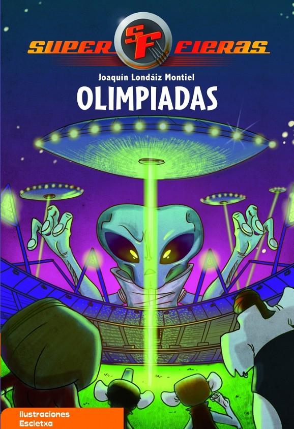 OLIMPIADAS SUPERFIERAS 8 | 9788448833060 | LONDAIZ MONTIEL,JOAQUIN | Galatea Llibres | Llibreria online de Reus, Tarragona | Comprar llibres en català i castellà online