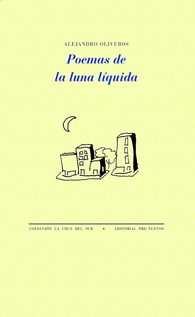 POEMAS DE LA LUNA LÍQUIDA | 9788418935190 | OLIVEROS, ALEJANDRO | Galatea Llibres | Llibreria online de Reus, Tarragona | Comprar llibres en català i castellà online