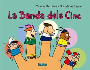 LA BANDA DELS CINC | 9788416003433 | HERGANE, YVONNE | Galatea Llibres | Librería online de Reus, Tarragona | Comprar libros en catalán y castellano online