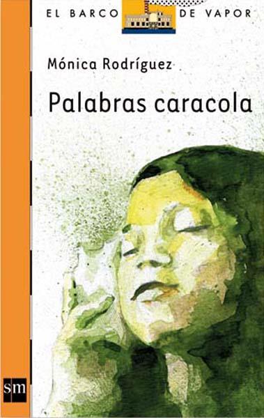 PALABRAS CARACOLA | 9788467551136 | RODRÍGUEZ SUÁREZ, MONICA | Galatea Llibres | Librería online de Reus, Tarragona | Comprar libros en catalán y castellano online