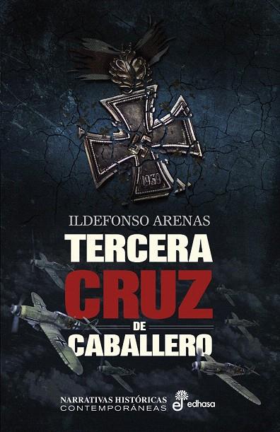 TERCERA CRUZ DE CABALLERO | 9788435063111 | ARENAS, ILDEFONSO | Galatea Llibres | Librería online de Reus, Tarragona | Comprar libros en catalán y castellano online