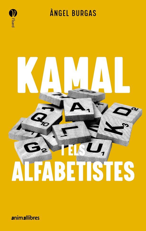 KAMAL I ELS ALFABETISTES | 9788419659989 | BURGAS, ANGEL | Galatea Llibres | Llibreria online de Reus, Tarragona | Comprar llibres en català i castellà online