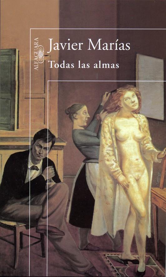 TODAS LAS ALMAS | 9788420442303 | MARIAS, JAVIER | Galatea Llibres | Llibreria online de Reus, Tarragona | Comprar llibres en català i castellà online