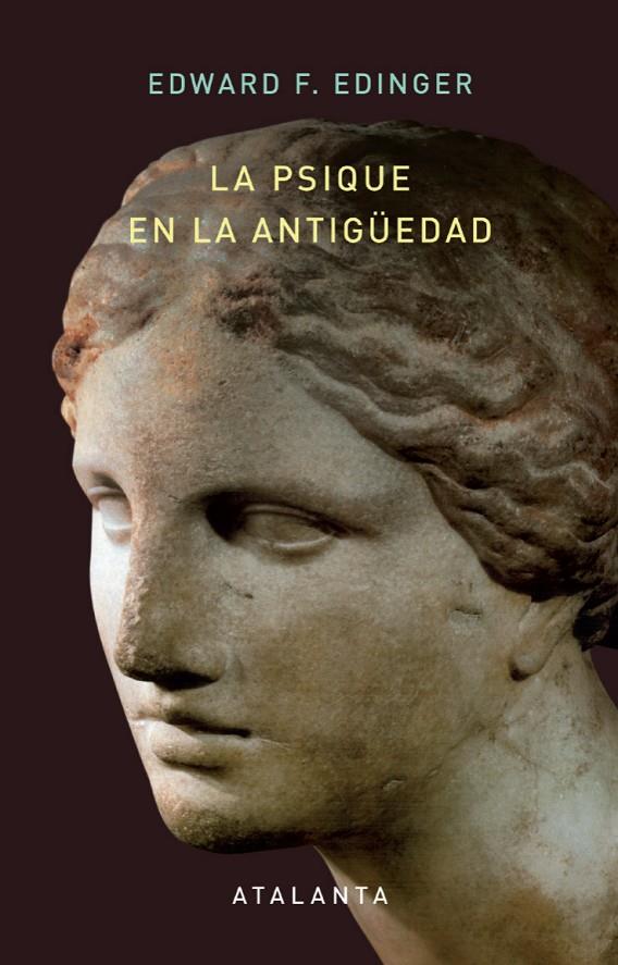 LA PSIQUE EN LA ANTIGÜEDAD | 9788412998689 | EDINGER, EDWARD | Galatea Llibres | Llibreria online de Reus, Tarragona | Comprar llibres en català i castellà online