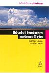 NUVOLS I FENOMENS METEOROLOGICS | 9788473062763 | COSTA, MARCEL                 /MAZON, JORDI | Galatea Llibres | Llibreria online de Reus, Tarragona | Comprar llibres en català i castellà online
