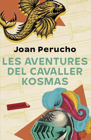 LES AVENTURES DEL CAVALLER KOSMAS | 9788417423636 | PERUCHO, JOAN | Galatea Llibres | Librería online de Reus, Tarragona | Comprar libros en catalán y castellano online