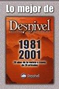 MEJOR DE DESNIVEL REVISTA DE MONTAÑA 1981-2001, LO | 9788489969896 | AAVV | Galatea Llibres | Librería online de Reus, Tarragona | Comprar libros en catalán y castellano online