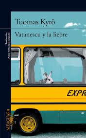 VATANESCU Y LA LIEBRE | 9788420415536 | KYRÖ, TUOMAS | Galatea Llibres | Llibreria online de Reus, Tarragona | Comprar llibres en català i castellà online