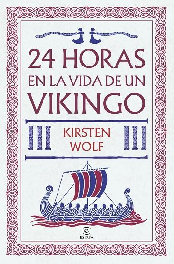24 HORAS EN LA VIDA DE UN VIKINGO | 9788467081145 | WOLF, KIRSTEN | Galatea Llibres | Llibreria online de Reus, Tarragona | Comprar llibres en català i castellà online