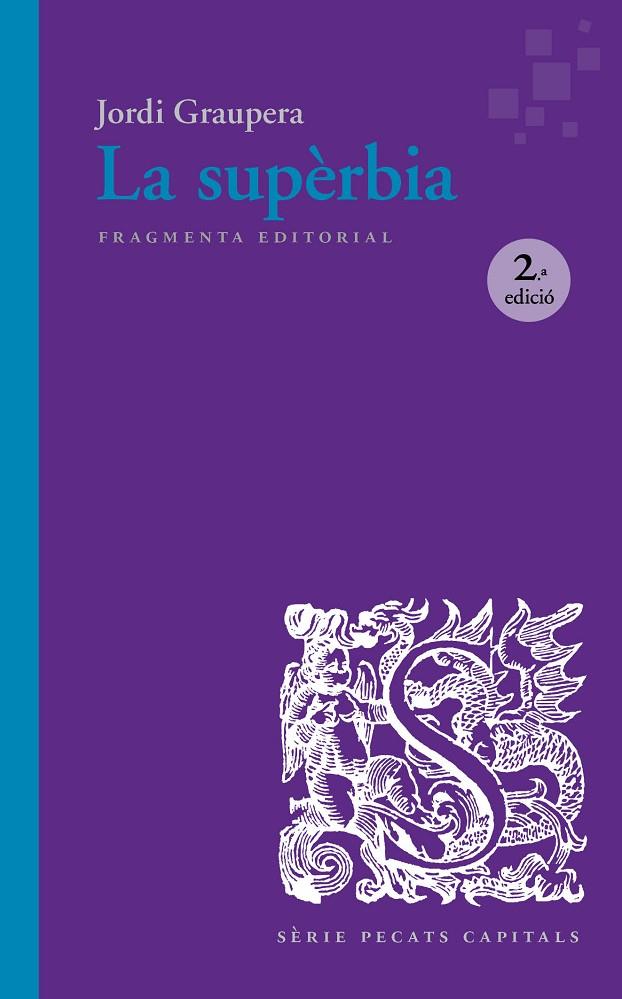 LA SUPERBIA | 9791387548094 | GRAUPERA GARCIA-MILÀ, JORDI | Galatea Llibres | Librería online de Reus, Tarragona | Comprar libros en catalán y castellano online