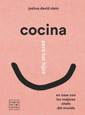 COCINA PARA TUS HIJOS | 9788408248408 | DAVID STEIN, JOSHUA | Galatea Llibres | Llibreria online de Reus, Tarragona | Comprar llibres en català i castellà online