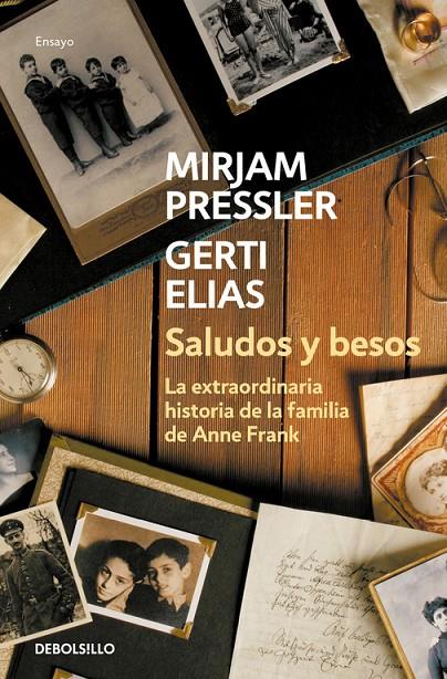 SALUDOS Y BESOS | 9788466339490 | ELIAS, GERTA / MIRJAM PRESSLER | Galatea Llibres | Librería online de Reus, Tarragona | Comprar libros en catalán y castellano online