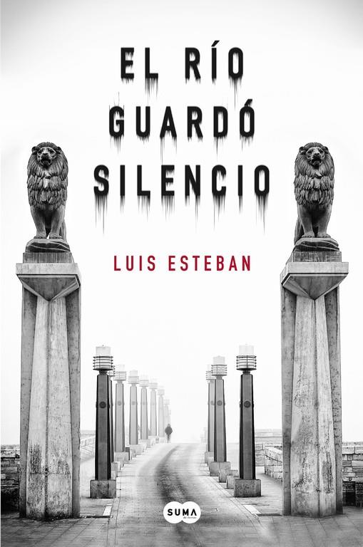 EL RÍO GUARDÓ SILENCIO | 9788483659038 | ESTEBAN, LUIS | Galatea Llibres | Librería online de Reus, Tarragona | Comprar libros en catalán y castellano online
