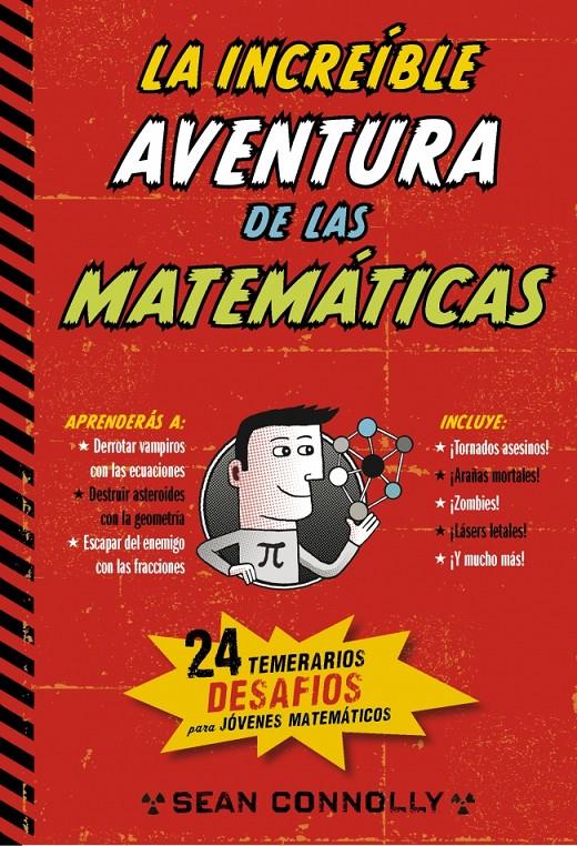 LA INCREÍBLE AVENTURA DE LAS MATEMÁTICAS | 9788490432631 | CONOLLY, SEAN | Galatea Llibres | Librería online de Reus, Tarragona | Comprar libros en catalán y castellano online