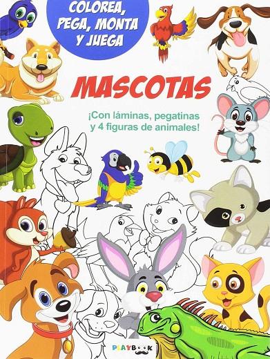 MASCOTAS (COLOREA, PEGA, MONTA Y JUEGA) | 9788417076115 | VARIOS AUTORES | Galatea Llibres | Llibreria online de Reus, Tarragona | Comprar llibres en català i castellà online