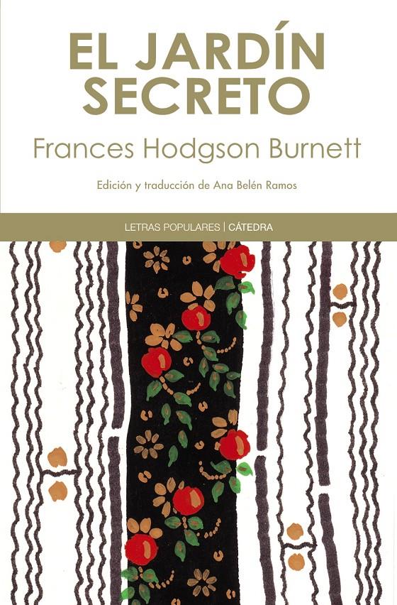 EL JARDÍN SECRETO | 9788437632087 | BURNETT, FRANCES HODGSON | Galatea Llibres | Llibreria online de Reus, Tarragona | Comprar llibres en català i castellà online