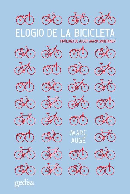 ELOGIO DE LA BICICLETA | 9788419406712 | AUGÉ, MARC | Galatea Llibres | Librería online de Reus, Tarragona | Comprar libros en catalán y castellano online