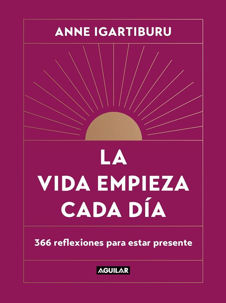 LA VIDA EMPIEZA CADA DÍA | 9788403523678 | IGARTIBURU, ANNE | Galatea Llibres | Librería online de Reus, Tarragona | Comprar libros en catalán y castellano online