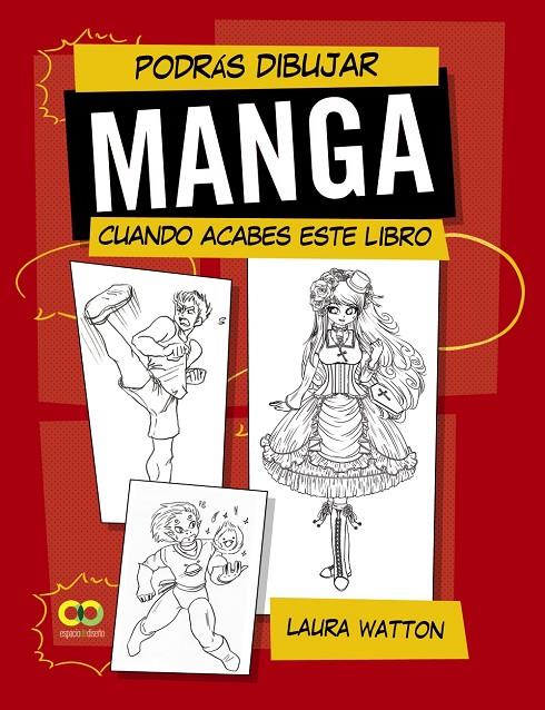 PODRÁS DIBUJAR MANGA CUANDO ACABES ESTE LIBRO | 9788441542204 | WATTON, LAURA | Galatea Llibres | Llibreria online de Reus, Tarragona | Comprar llibres en català i castellà online