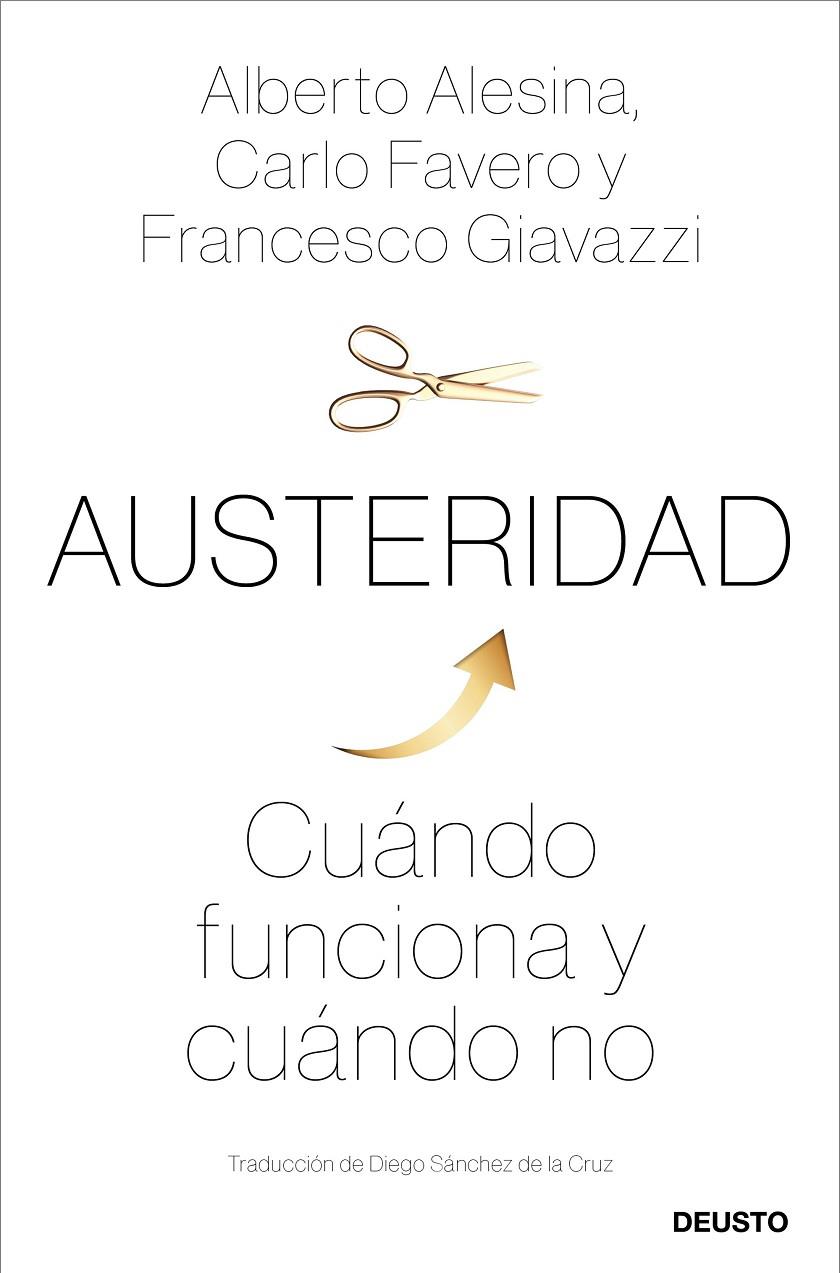 AUSTERIDAD | 9788423431304 | ALESINA, ALBERTO - CARLO FAVERO - FRANCESCO GIAVAZZI | Galatea Llibres | Librería online de Reus, Tarragona | Comprar libros en catalán y castellano online