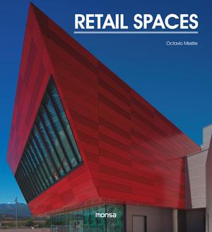 RETAIL SPACES | 9788415829430 | MESTRE, OCTAVIO | Galatea Llibres | Librería online de Reus, Tarragona | Comprar libros en catalán y castellano online