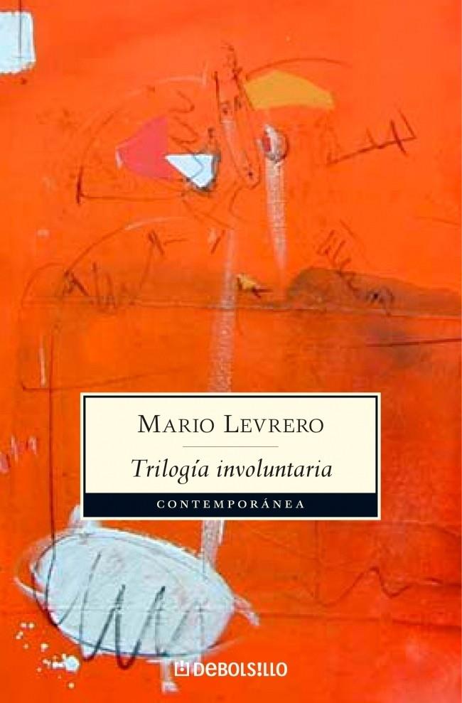 TRILOGIA INVOLUNTARIA | 9788483467992 | LEVRERO, MARIO | Galatea Llibres | Librería online de Reus, Tarragona | Comprar libros en catalán y castellano online