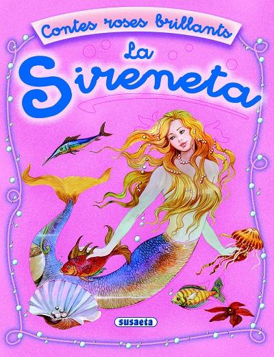 SIRENETA, LA | 9788430564170 | VV. AA. | Galatea Llibres | Llibreria online de Reus, Tarragona | Comprar llibres en català i castellà online