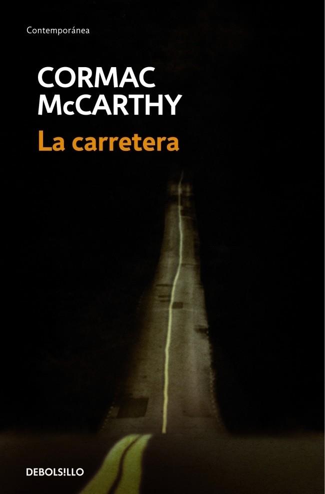 LA CARRETERA | 9788483468685 | MCCARTHY, CORMAC | Galatea Llibres | Librería online de Reus, Tarragona | Comprar libros en catalán y castellano online