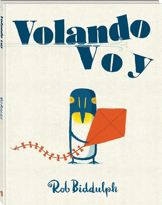 VOLANDO VOY | 9788494313059 | BIDDULPH, ROB | Galatea Llibres | Llibreria online de Reus, Tarragona | Comprar llibres en català i castellà online