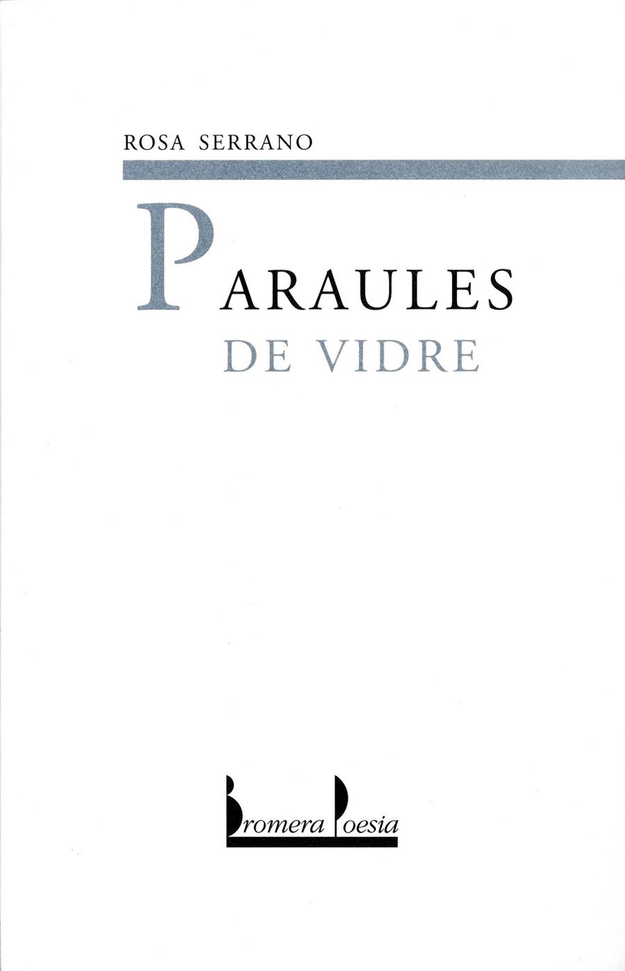 PARAULES DE VIDRE | 9788476604700 | SERRANO, ROSA | Galatea Llibres | Llibreria online de Reus, Tarragona | Comprar llibres en català i castellà online