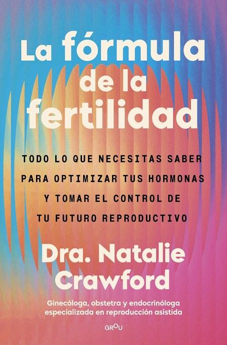 LA FÓRMULA DE LA FERTILIDAD | 9791387972905 | CRAWFORD, NATALIE | Galatea Llibres | Librería online de Reus, Tarragona | Comprar libros en catalán y castellano online