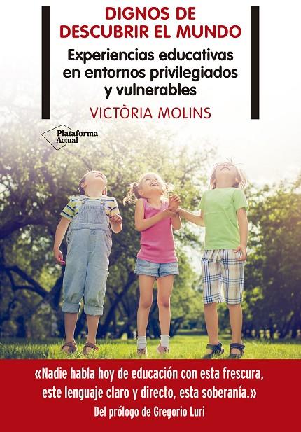 DIGNOS DE DESCUBRIR EL MUNDO | 9788418285899 | MOLINS, VICTÒRIA | Galatea Llibres | Librería online de Reus, Tarragona | Comprar libros en catalán y castellano online