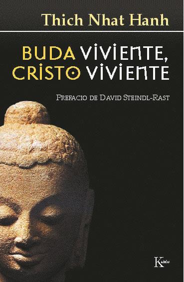 BUDA VIVIENTE, CRISTO VIVIENTE         (DIP) | 9788472453739 | THICH NHAT HANH | Galatea Llibres | Librería online de Reus, Tarragona | Comprar libros en catalán y castellano online