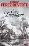 CABO TRAFALGAR | 9788466308458 | PEREZ-REVERTE, ARTURO (1951- ) | Galatea Llibres | Librería online de Reus, Tarragona | Comprar libros en catalán y castellano online