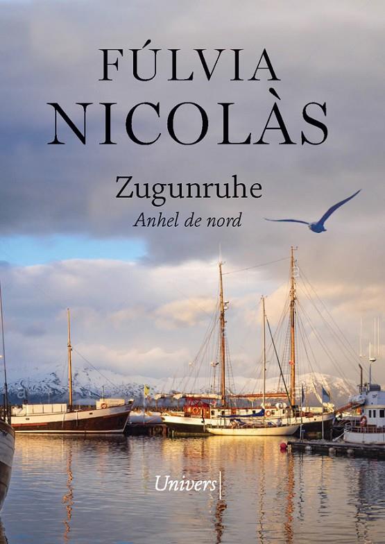 ZUGUNRUHE | 9788418375453 | NICOLÀS TOLOSA, MARIA FÚLVIA | Galatea Llibres | Librería online de Reus, Tarragona | Comprar libros en catalán y castellano online