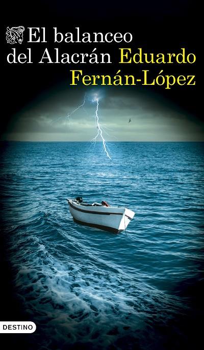 EL BALANCEO DEL ALACRÁN | 9788423368457 | FERNÁN-LÓPEZ, EDUARDO | Galatea Llibres | Llibreria online de Reus, Tarragona | Comprar llibres en català i castellà online