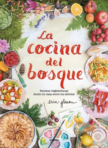 LA COCINA DEL BOSQUE | 9788417338244 | GLEESON, ERIN | Galatea Llibres | Librería online de Reus, Tarragona | Comprar libros en catalán y castellano online