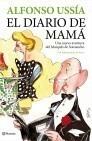 DIARIO DE MAMÁ, EL | 9788408088851 | USSÍA, ALFONSO | Galatea Llibres | Llibreria online de Reus, Tarragona | Comprar llibres en català i castellà online