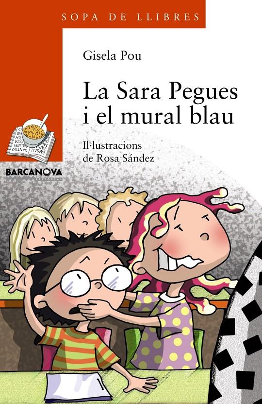 LA SARA PEGUES I EL MURAL BLAU | 9788448932831 | POU, GISELA | Galatea Llibres | Librería online de Reus, Tarragona | Comprar libros en catalán y castellano online