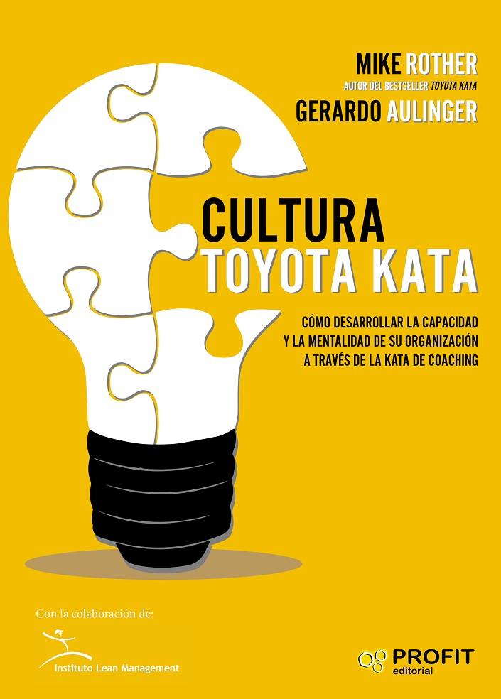 CULTURA TOYOTA KATA | 9788417209025 | ROTHER, MIKE/AULINGER, GERARDO | Galatea Llibres | Librería online de Reus, Tarragona | Comprar libros en catalán y castellano online
