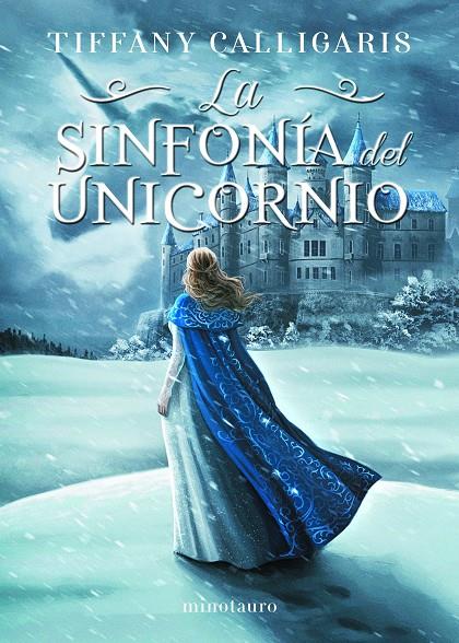 LA SINFONÍA DEL UNICORNIO 1/2 | 9788445009208 | CALLIGARIS, TIFFANY | Galatea Llibres | Llibreria online de Reus, Tarragona | Comprar llibres en català i castellà online
