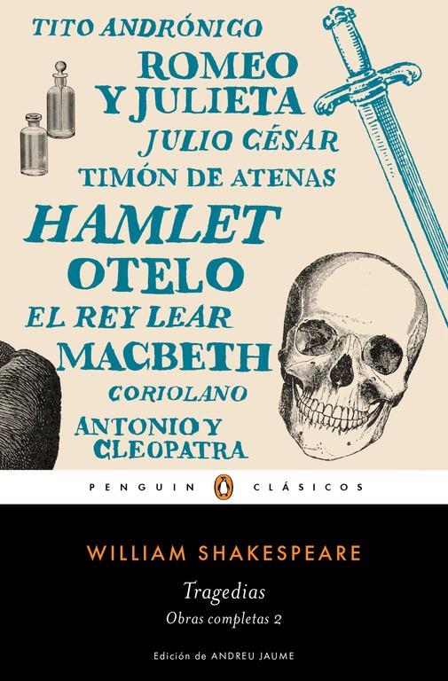 TRAGEDIAS (OBRA COMPLETA SHAKESPEARE 2) | 9788491051350 | SHAKESPEARE, WILLIAM | Galatea Llibres | Librería online de Reus, Tarragona | Comprar libros en catalán y castellano online
