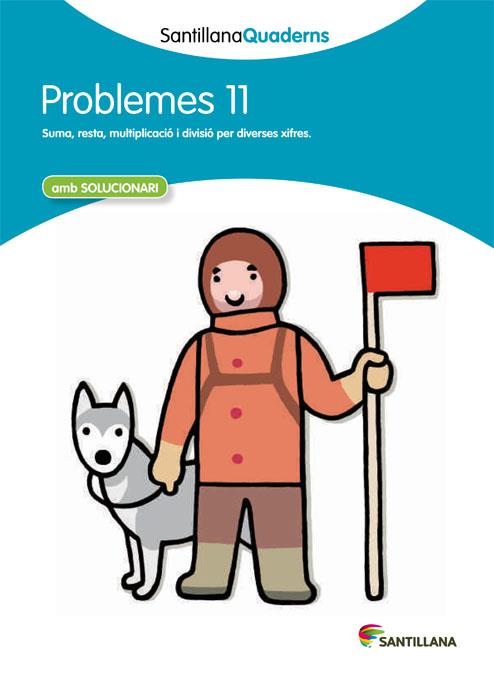 PROBLEMES 11 (SANTILLANA QUADERNS) | 9788468014067 | VARIOS AUTORES | Galatea Llibres | Librería online de Reus, Tarragona | Comprar libros en catalán y castellano online