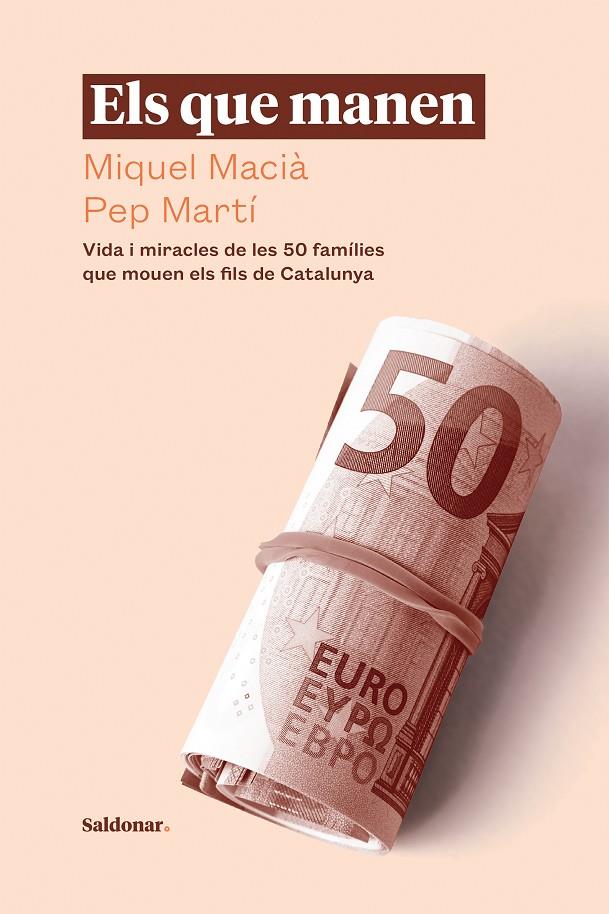 ELS QUE MANEN | 9788417611880 | MACIÀ, MIQUEL/MARTÍ, PEP | Galatea Llibres | Librería online de Reus, Tarragona | Comprar libros en catalán y castellano online