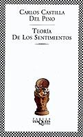TEORIA DE LOS SENTIMIENTOS | 9788483107980 | CASTILLA DEL PINO, CARLOS | Galatea Llibres | Librería online de Reus, Tarragona | Comprar libros en catalán y castellano online
