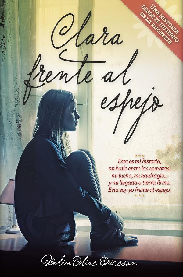 CLARA FRENTE AL ESPEJO | 9788416002511 | OLÍAS ERICSSON, BELÉN | Galatea Llibres | Llibreria online de Reus, Tarragona | Comprar llibres en català i castellà online