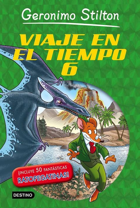 VIAJE EN EL TIEMPO 6. GERONIMO STILTON | 9788408141365 | Galatea Llibres | Librería online de Reus, Tarragona | Comprar libros en catalán y castellano online